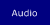 Audio