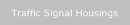 Traffic Signal Housings